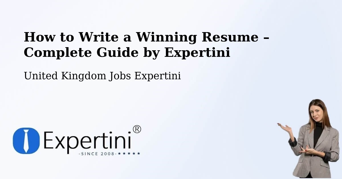 Resume Writing Guide for Job Seekers – Upminster - Upminster, United Kingdom Jobs Expertini