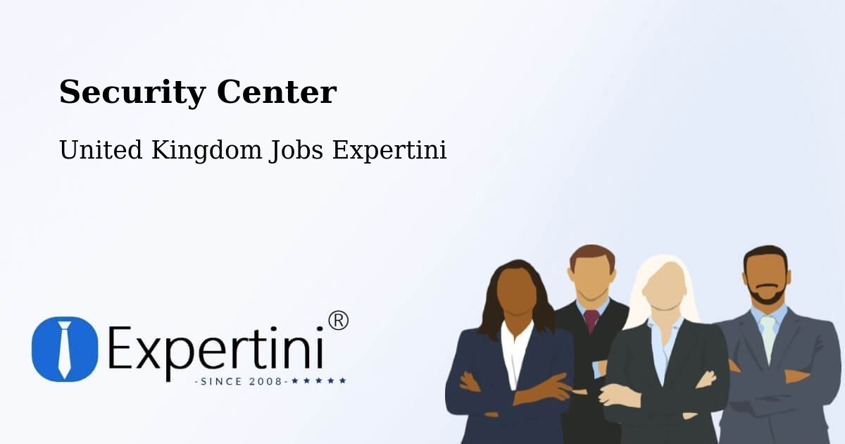 Security & Compliance – Upminster - United Kingdom Jobs Expertini